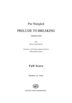 Prelude To Breaking (Version 2010) (Per Norgard) 