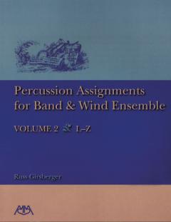 Percussion Assignments For Band And Wind Ensemble Vol. 2 (Russ Girsberger) 