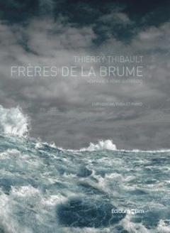 Frères de la brume (Thierry Thibault) 