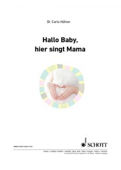 Hallo Baby, hier singt Mama von Carla Häfner 