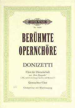 Chor der Dienerschaft aus der Oper Don Pasquale (Gaetano Donizetti) 
