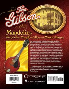 The Complete Guide to the Gibson Mandolins 