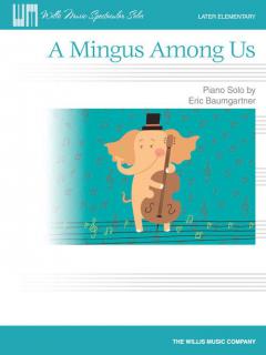 A Mingus Among Us von Eric Baumgartner 