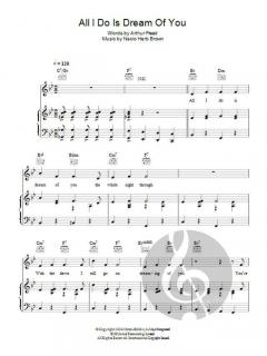 All I Do Is Dream Of You von Nacio Herb Brown 