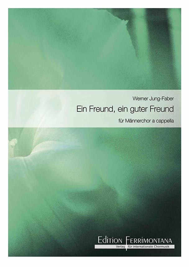 Ein Freund, ein guter Freund von Werner Richard Heymann » Männerchor Noten