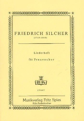 Liederheft (Friedrich Silcher) » Noten für Frauenchor