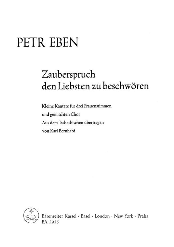 Zauberspruch, den Liebsten zu beschwören (Petr Eben) » Noten für