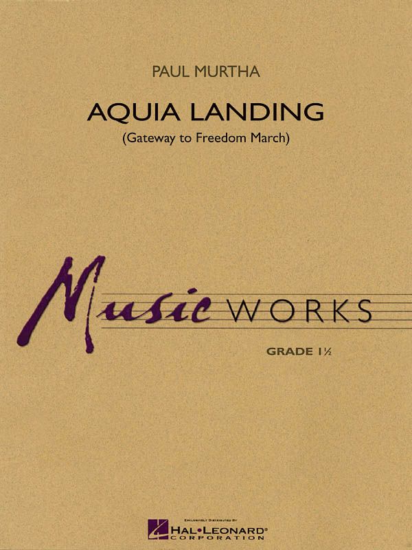 Aquia Landing (Paul Murtha) » Blasorchester Noten